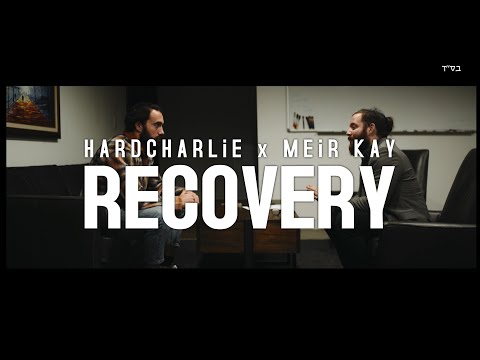 HARDCHARLiE X MEiR KAY - RECOVERY