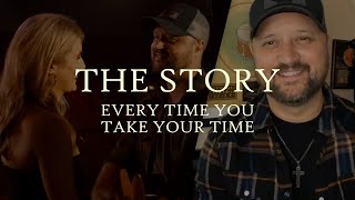 Aaron Goodvin | The Story: Every Time You Take Your Time