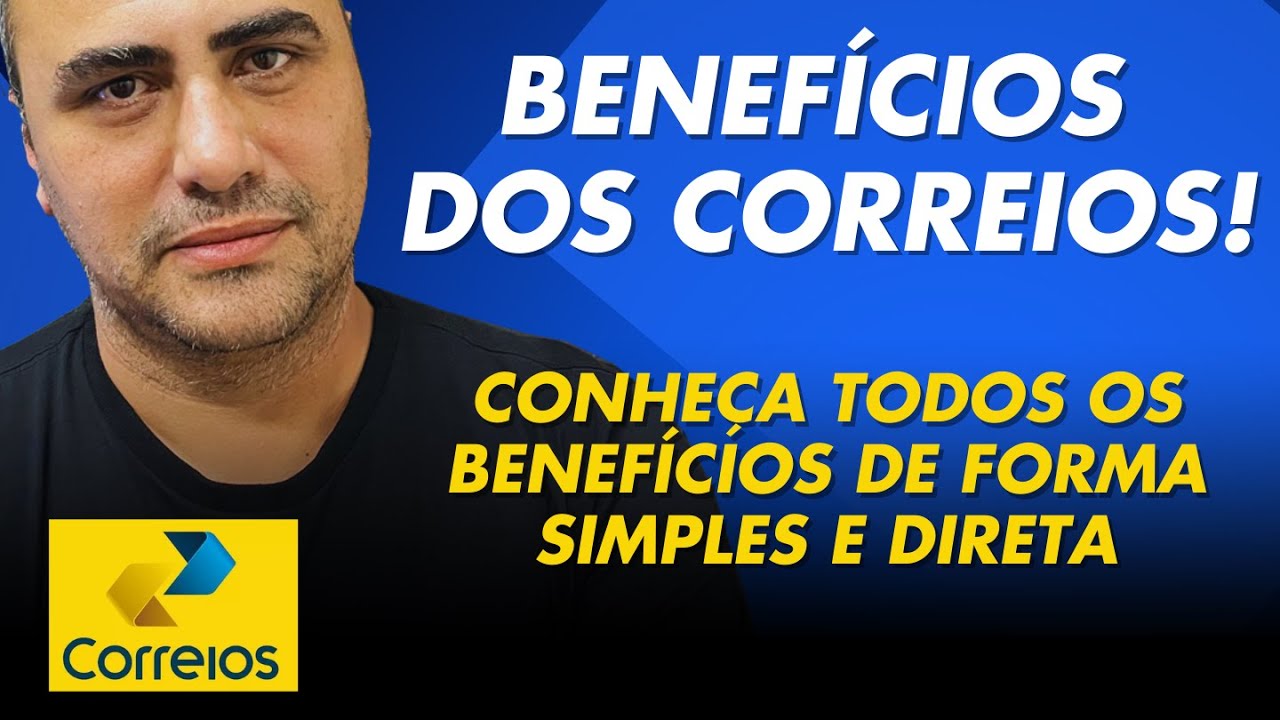 Melhor vídeo de benefícios dos correios