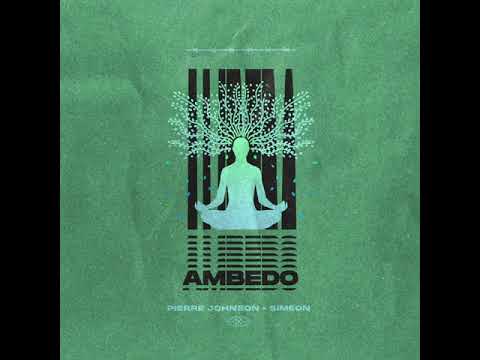 Pierre Johnson, Simeon - Ambedo (Original Mix)