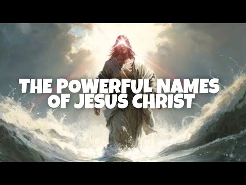 The Names of Jesus Christ from Genesis to Revelation. @spiritdivinee