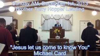 Jesus let us come to know You - A capella congregational singing