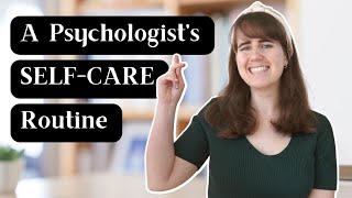 Daily Self-Care Tips That Work | Psych Approved ✅
