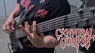 CANNIBAL CORPSE - CRUSHING THE DESPISED BASS COVER BY KEVIN FRASARD