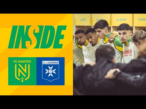 🎥🔥 FC Nantes - AJ Auxerre : "Un soir à la Beaujoire"