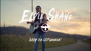 Elvie Shane Keep On Strummin'