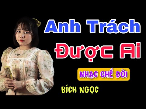 Thể hiện bởi Bích Ngọc