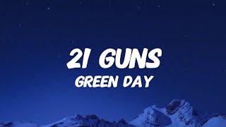 Download lagu Green Day – 21Guns (Lyrics) mp3