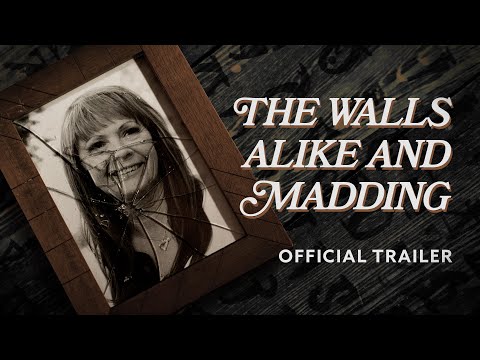 The Walls Alike and Madding | Official Trailer (2021)