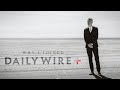 Why I Joined DailyWire+