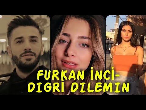 Furkan inci - Dıgri Dıle Min Tik Tok Videoları - Yeni Akım Videoları
