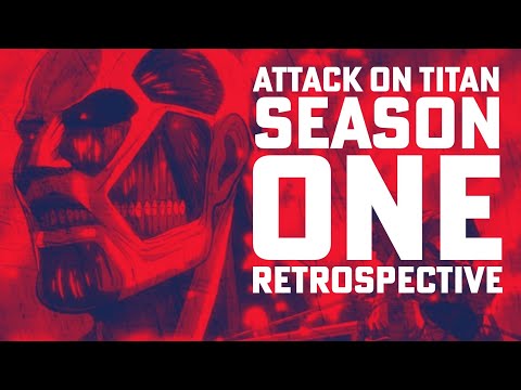 Attack on Titan: Season 1 Retrospective | TitanGoji Anime Reviews
