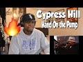 FIRST TIME HEARING Cypress Hill Hand On The Pump REACTION