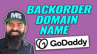 How to Backorder a Domain Name on GoDaddy