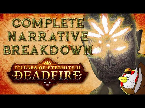 Pillars of Eternity 2 | The Complete Narrative Breakdown