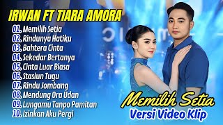 Download lagu Irwan Krisdiyanto Ft Tiara Amora Simpatik - MEMILIH SETIA - RINDUNYA HATIKU || DANGDUT VIRAL TERBARU mp3
