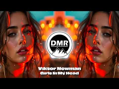 Viktor Newman - Girls In My Head [Dark Mountain Recordings]