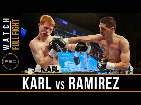Karl vs Ramirez FULL FIGHT: February 2, 2017 - PBC on FS1