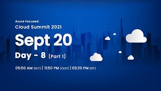 Day 8 - Sept 20 Part 1 : Stratis presents Cloud Summit 2021
