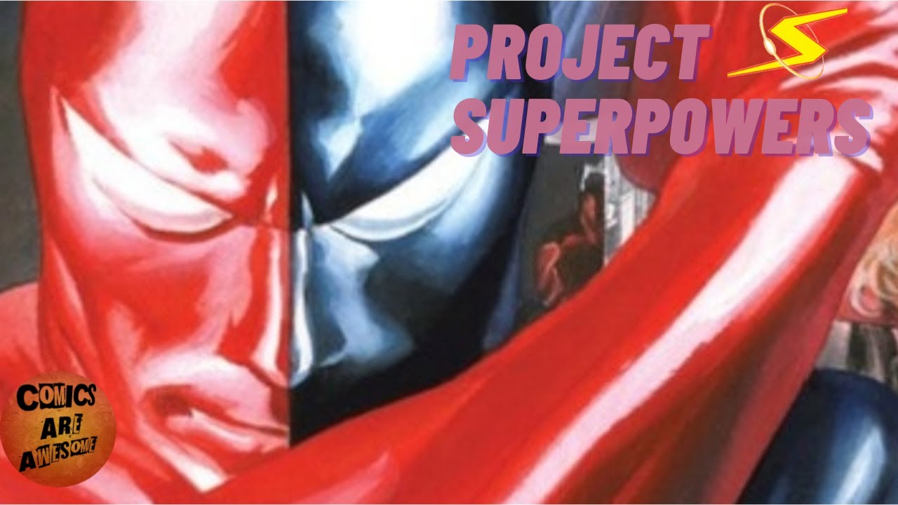 So I read Project Superpowers...