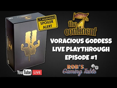 7th Continent Voracious Goddess Playthrough Ep. 1