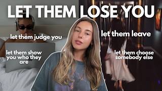 How to ACTUALLY Let Them?