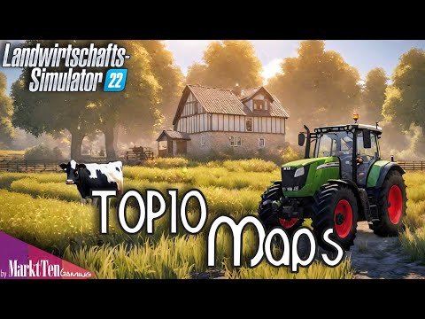 LS22 Top 10 Maps | Die Besten Karten für den Landwirtschafts Simulator 22