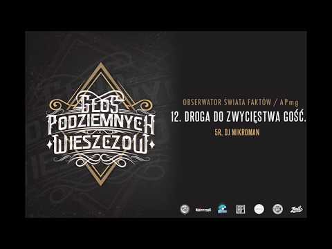 OBSERWATOR ŚWIATA FAKTÓW / APmg - DROGA DO ZWYCIĘSTWA GOŚĆ. 5R , DJ MIKROMAN