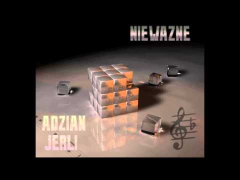 Adzian ft. Jerli - Nieważne