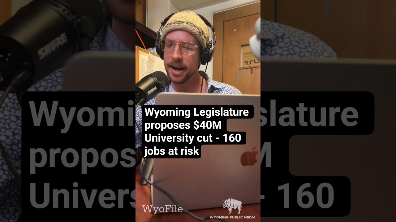 Wyoming Legislature proposes $40M University cut - 160 jobs at risk