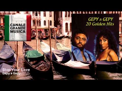 Gepy e Gepy - Stop Your Love