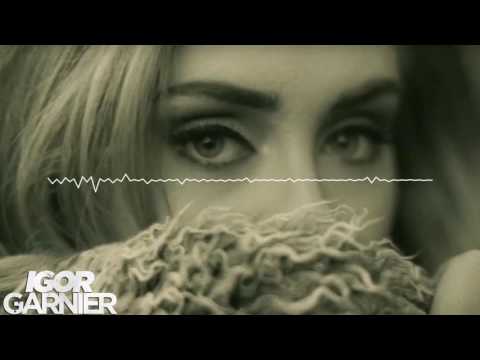 Adele - Hello (Igor Garnier Remix)
