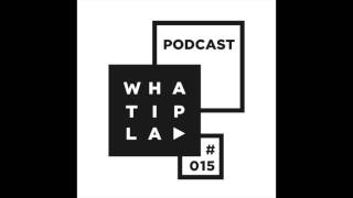 WIP Podcast 015 mixed by Gunjah