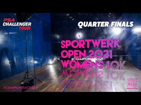 LIVE SQUASH:  Sportwerk Women's Open 2021 - Quarter Finals
