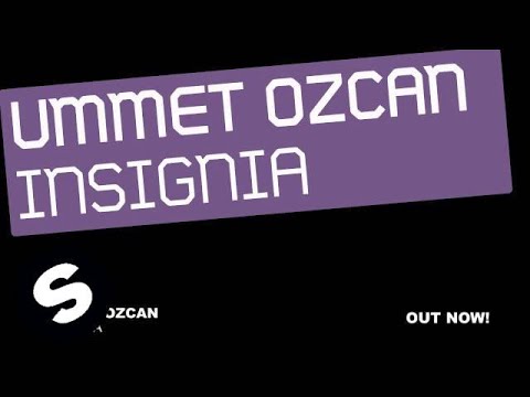 Ummet Ozcan - Insgnia (Original Mix)