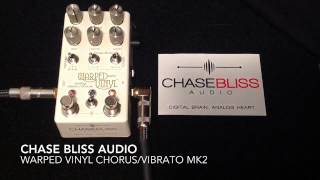 Chase Bliss Audio Warped Vinyl mk2