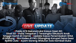 Live Update Siang: Demo Sopir Truk ODOL di Subang Rusuh, Rekonstruksi Kasus Kakak Jual Adik di NTB