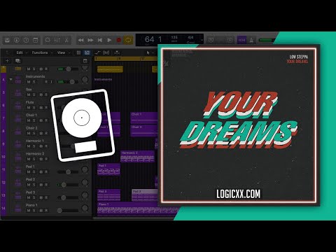 Low Steppa - Your Dreams (Logic Pro Remake)
