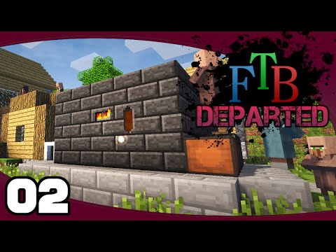 FTB Departed - Ep. 2: Beginning Thaumcraft & Tinker's Construct | FTB Departed Modpack Let's Play