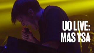 Mas Ysa "Why" at Making Time — UO Live