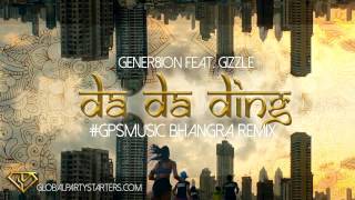 Da Da Ding (#GPSMusic Bhangra Remix) - Gener8ion feat. Gizzle - Nike Anthem