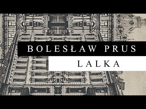 Bolesław Prus - Lalka #93/105 (Audiobook)