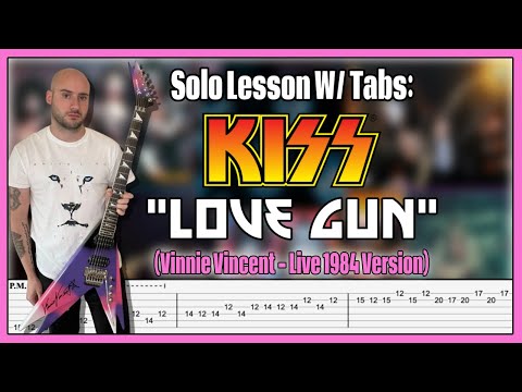 Solo Lesson: KISS/Vinnie Vincent (1984) “Love Gun” Guitar W/ Tabs 
