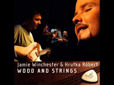 Jamie Winchester & Hrutka Róbert - Finally