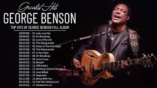 George Benson ♫ Best Songs Of George Benson Collection ♫
