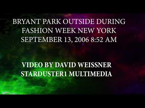 BRYANT PARK OUTSIDE DURING FASHION WEEK NEW YORK SEPTEMBER 13, 2006, 852 AM