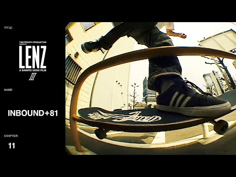 INBOUND+81 - LENZ III - Tightbooth Productions