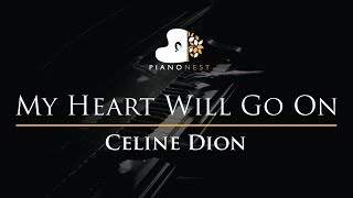 Download lagu Celine Dion - My Heart Will Go On - Piano Karaoke Cover with Lyrics mp3
