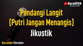 Download lagu Jikustik - Pandangi Langit | Putri Jangan Menangis (Karaoke) mp3 Download lagu Jikustik - Pandangi Langit | Putri Jangan Menangis (Karaoke) mp3