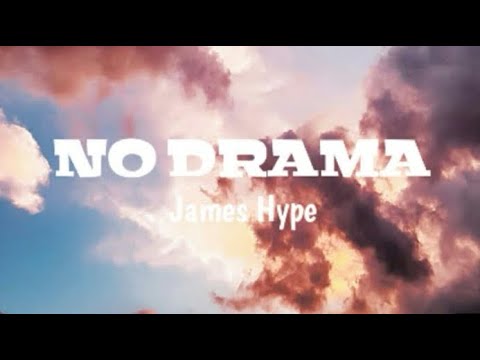 James Hype - No drama (ft. Craig David)